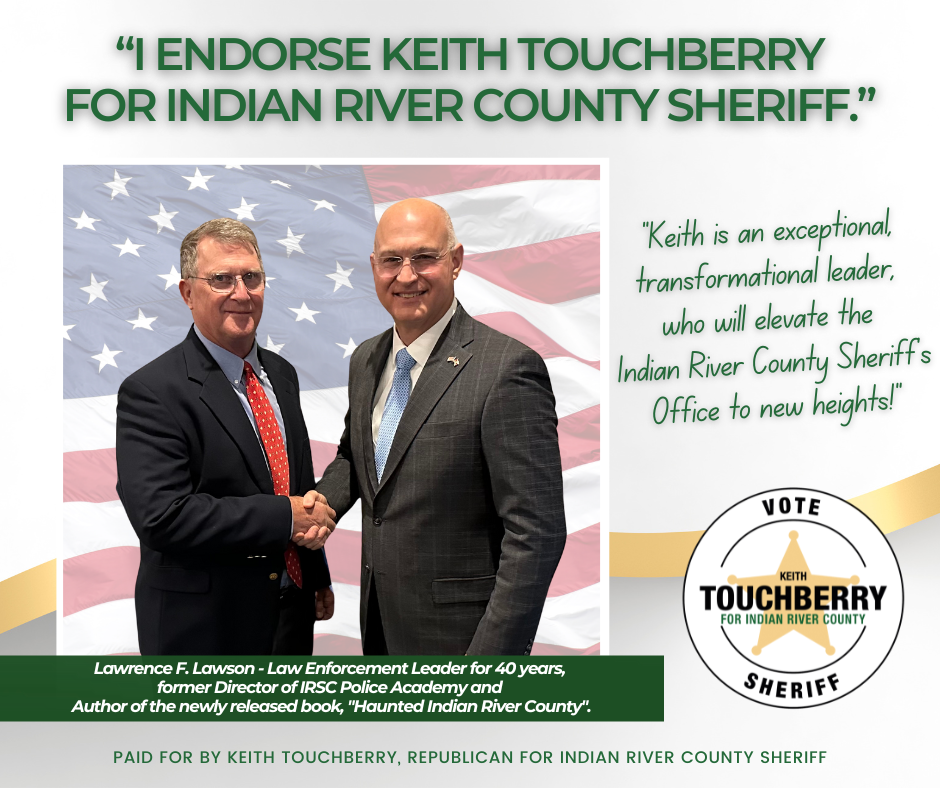 Keith Touchberry Endorsement - Lawrence F. Lawson Law Enforcement Leader for 40 years